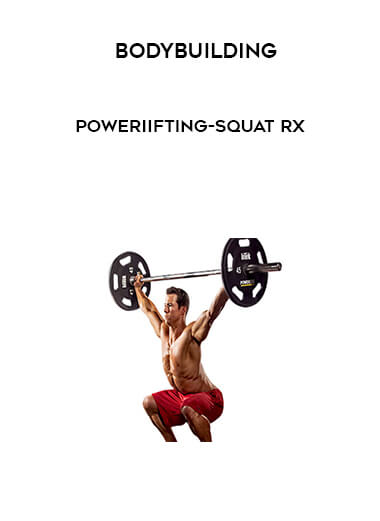 Bodybuilding - Poweriifting-Squat RX download