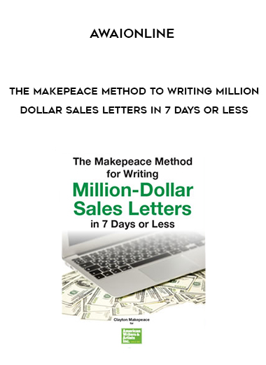 Awaionline - The Makepeace Method to Writing Million-Dollar Sales Letters in 7 Days or Less download